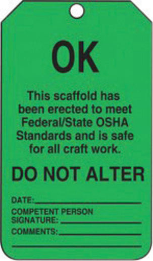 Accuform Signs¬Æ 5 3/4" X 3 1/4" Black And Green 15 mil RP-Plastic English Scaffold Status Tag "OK THIS SCAFFOLD HAS BEEN ERECTED TO MEET FEDERAL/STATE OSHA STANDARDS AND IS SAFE FOR ALL CRAFT WORK" With Metal Grommeted 3/8" Reinforced Hole (25 Per Pack)