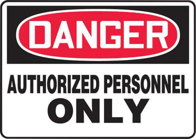 Accuform Signs¬Æ 7" X 10" Black, Red And White 0.040" Aluminum Admittance And Exit Sign "DANGER AUTHORIZED PERSONNEL ONLY" With Round Corner