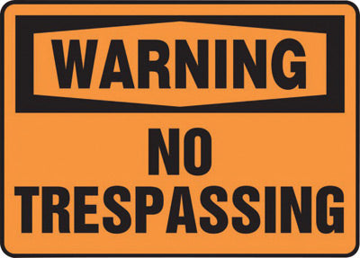 Accuform Signs¬Æ 10" X 14" Black And Orange 4 mils Adhesive Vinyl Admittance And Exit Sign "WARNING NO TRESPASSING"