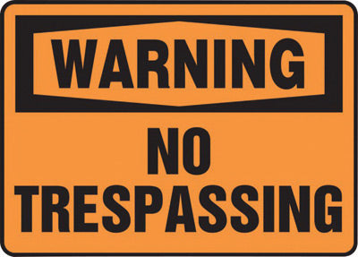Accuform Signs¬Æ 7" X 10" Black And Orange 0.040" Aluminum Admittance And Exit Sign "WARNING NO TRESPASSING" With Round Corner