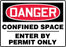 Accuform Signs¬Æ MCSP133VA 7" X 10" Black, Red And White 0.040" Aluminum Sign "DANGER CONFINED SPACE ENTER BY PERMIT ONLY" With Round Corner
