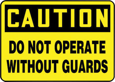 Accuform Signs¬Æ 10" X 14" Black And Yellow 4 mils Adhesive Vinyl Equipment Sign "CAUTION DO NOT OPERATEOUT GUARDS"