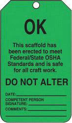 Accuform Signs¬Æ 5 3/4" X 3 1/4" Black And Green 10 mil PF-Cardstock English Scaffold Status Tag "OK THIS SCAFFOLD HAS BEEN ERECTED TO MEET FEDERAL/STATE OSHA STANDARDS AND IS SAFE FOR ALL CRAFT WORK" With 3/8" Plain Hole (25 Per Pack)