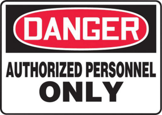 Accuform Signs¬Æ 10" X 14" Black, Red And White 0.040" Aluminum Admittance And Exit Sign "DANGER AUTHORIZED PERSONNEL ONLY" With Round Corner